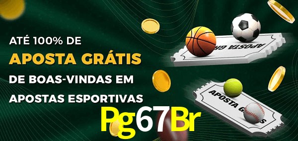 Pg67Br Ate 100% de Aposta Gratis
